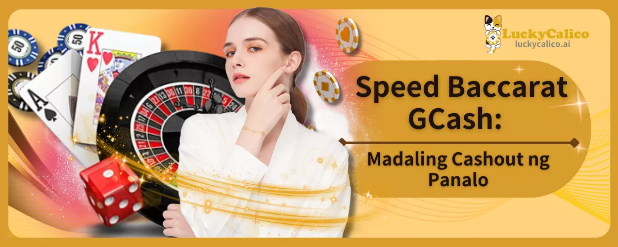 Speed Baccarat GCash_ Madaling Cashout ng Panalo