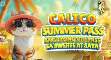 Lucky Calico Summer Pass Ang VIP Ticket Mo sa Saya at Swerte